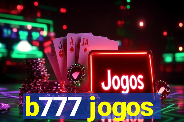 b777 jogos